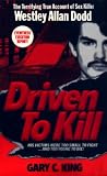 Driven To Kill (Pinnacle True Crime)