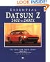 Essential Datsun Z 240Z to 280Zx: The Cars and Their Story 1969-83 (Essential Series)