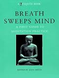 Breath Sweeps Mind (Tricycle Book)