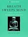 Breath Sweeps Mind (Tricycle Book)