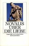 &Uuml;ber die Liebe (insel taschenbuch) - Novalis