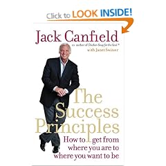 The Success Principles: How to Get from Where You are to Where You Want to be