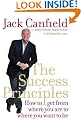The Success Principles: How to get from where you are to where you want to be