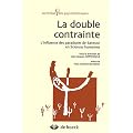 La double contrainte : L'influence des paradoxes de Bateson en Sciences humaines
