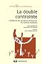 La double contrainte : L'influence des paradoxes de Bateson en Sciences humaines