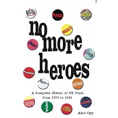 No More Heroes: A Complete History of UK Punk from 1976 to 1980