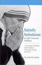 Saintly Solutions: To Life's Common Problems