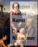 Image de Die Nazarener: Religion. Macht. Kunst