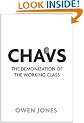 Chavs: The Demonization of the Working Class