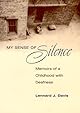 My Sense of Silence: MEMOIRS OF A CHILDHOOD WITH DEAFNESS (Creative Nonfiction)
