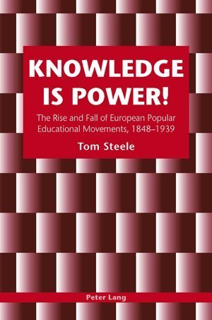 Cover image : Knowledge is Power！: The Rise and Fall of European Popular Educational Movements, 1848-1939