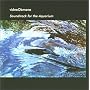 Soundtrack for the Aquarium
