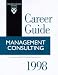Management Consulting (Career Guide: Management Consulting (Harvard Business School))