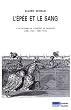 L'�p�e et le sang