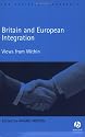 Britain and European Integration: Views from within (Political Quarterly Monograph Series)
