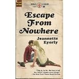 ESCAPE FROM NOWHERE