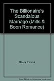 The billionaire's scandalous marriage