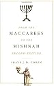 From the Maccabees to the Mishnah, Second Edition