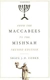 From the Maccabees to the Mishnah, Second Edition