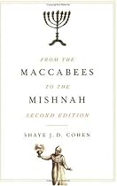 From the Maccabees to the Mishnah, Second Edition