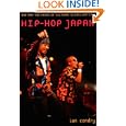 Hip-Hop Japan: Rap and the Paths of Cultural Globalization