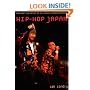 Hip-Hop Japan: Rap and the Paths of Cultural Globalization