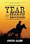 Year of the Horse: A Novel