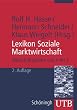 Lexikon Soziale Marktwirtschaft. Wirtschaftspolitik von A bis Z