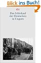 Dokumentation der Vertreibung der Deutschen aus Ost-Mitteleuropa. Gesamtausgabe: Das Schicksal der Deutschen in Ungarn: Dokumentation der Vertreibung der Deutschen aus Ost-Mitteleuropa 2