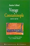 Voyage à Constantinople, 1672-1673