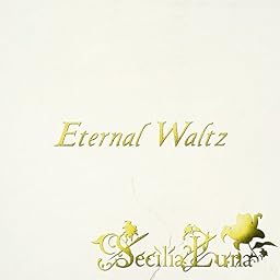 Eternal Waltz