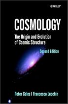 Cosmology: The Origin and Evolution of Cosmic Structure, 2nd Edition
