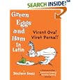 Virent Ova! Viret Perna!! (Green Eggs and Ham in Latin)
