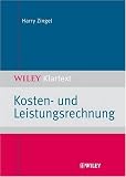 Produkt-Bild: Kosten- und Leistungsrechnung (Wiley Klartext)