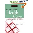 The CEO's Guide to Health Care Information Systems, 2nd Edition by  Joseph M. DeLuca and Rebecca Enmark