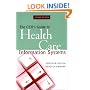 The CEO's Guide to Health Care Information Systems, 2nd Edition