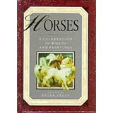 horses a celebration in words  paintings celebrations