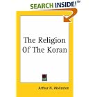 Click here to buy The Religion of the Koran by  Arthur N. Wollaston.