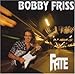 Bobby Friss, Fate, 発売中