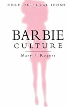 Barbie Culture (Cultural Icons series)