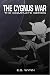 The Cygnus War Complete Series