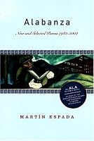 Alabanza: New and Selected Poems 1982-2002