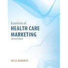 Click here to buy Essentials of Health Care Marketing by  Eric N. Berkowitz.
