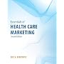 Essentials of Health Care Marketing