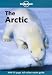 Books : Lonely Planet the Arctic (Lonely Planet Travel Guides)