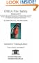 OSHA Fire Safety Manual and CD, Introductory But Comprehensive OSHA (Occupational Safety and Health) Training for the Managers and Employees in a ... Industrial and Healthcare/ Hospital Settings