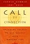 Call to Connection : Bringing Sacred Tribal Values into Modern Life