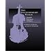 The Contemporary Violin: ExtENDed Performance Techniques (The New Instrumentation)