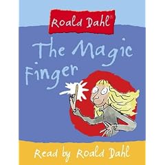 The Magic Finger: Complete & Unabridged