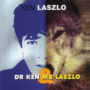 Ken Laszlo - Dr. Ken & Mr. Laszlo - Zortam Music